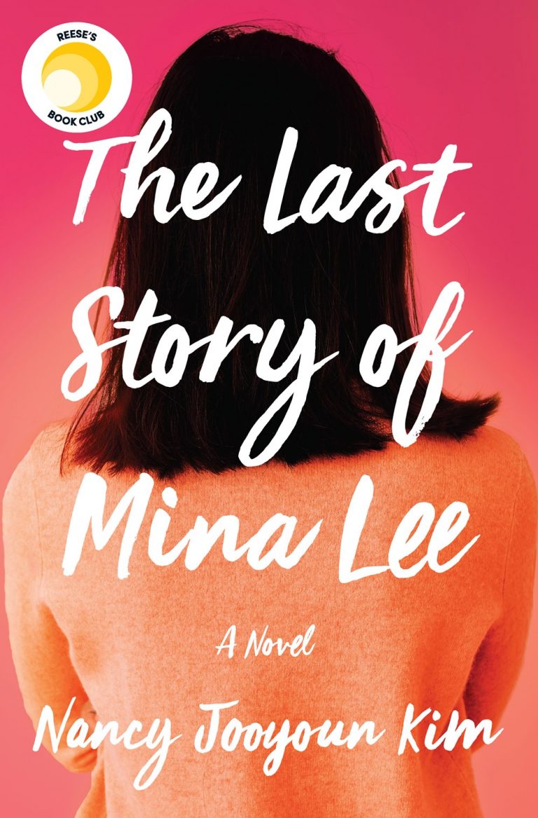 THE LAST STORY OF MINA LEE IS A REESE’S BOOK CLUB X HELLO SUNSHINE PICK